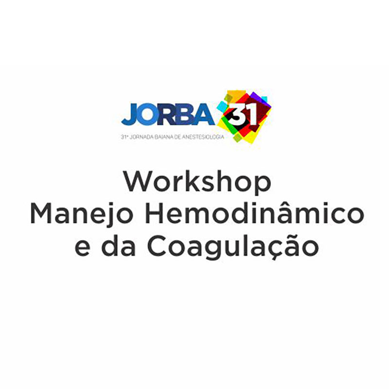 Workshop Manejo Hemodinâmico e da Coagulação