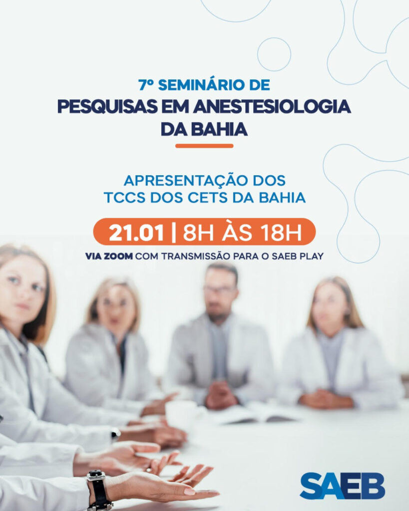 SAEB realiza 7 Seminario de Pesquisas em Anestesiologia da Bahia